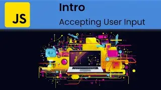 JavaScript - Intro: Accepting User Input & Intro to the Readline Module