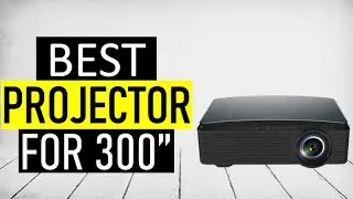 ✅ Top 5 Best Projector For 300 Inch Screen