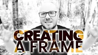 c. 2021 Wild Creating 002:  Creating a Frame