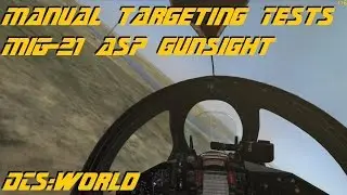 DCS:World - MiG 21Bis ASP Manual Targeting Tests