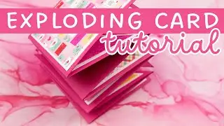 Valentine Exploding Card Tutorial