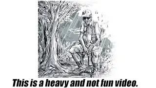 This is a Heavy and Not Fun Video. April 2023