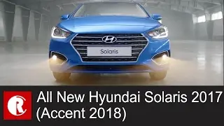 All New Hyundai Solaris 2017(Verna or Accent 2018)