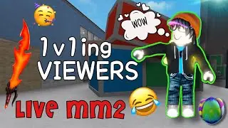 1v1ing VIEWERS IN MM2 Live 🔴