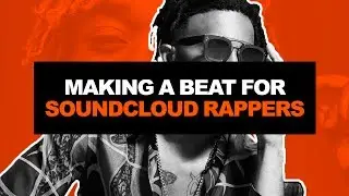 MAKING A BEAT FOR SOUNDCLOUD RAPPERS (LIL UZI VERT, PLAYBOI CARTI TUTORIAL)