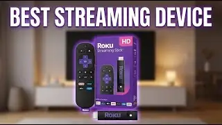 Best Streaming Device 2026: Top 7 Picks for 4K Streaming & Smart TV Entertainment