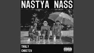 Nastya Nass (Uh Uh) (feat. Choctiv)