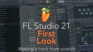Making new dance music release from scratch in FL Studio 21 / First Look