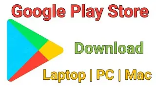 How to Download Google Play Store in Laptop | PC and Mac (2023)