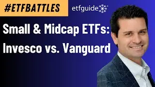 ETF Battles: Best Small/Midcap Stock ETF? Watch Invesco vs. Vanguard!