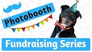 PHOTOBOOTH | Fundraising SERIES