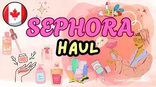 SEPHORA HAUL 