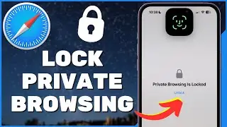 How to Lock Private Browsing in Safari with Face ID