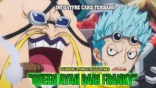 RESMI!! BIKIN SHOCK! QUEEN TERNYATA AYAH BIOLOGIS DARI FRANKY!! BANYAK RAHASIA DI VIVRE CARD TERBARU
