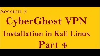CyberGhost VPN Installation in Kali Linux | Cyber Ghost VPN Installation in Kali Linux tutorial