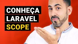 Conhecendo o local scope no Laravel