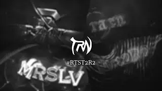 #rtst2r2 | TRN