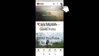 Cara Ganti Foto Profile YouTube di Hp Android Terbaru 2021