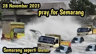 semarang tenggelam diterjang banjir dahsyat