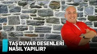Doğal Taş Duvar Deseni Nasıl Yapılır? | Mimar Selim Yuhay Anlatıyor