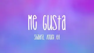 Me Gusta - Shakira, Anuel AA (Lyrics Video)