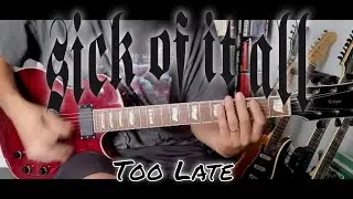 Sick Of It All - Too Late [Built To Last #13] (Guitar Cover)