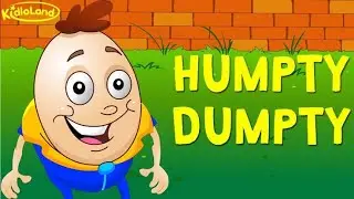 Humpty Dumpty Sat on a Wall - Classic Nursery Rhyme for Kids | Fun & Educational Songs | KidloLand