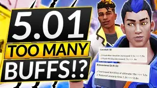 NEW PATCH 5.01 Left Me SPEECHLESS - CRAZY AGENT BUFFS, NEW MAP - Valorant Update Guide
