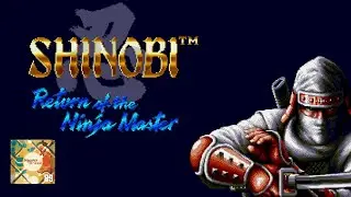 Shinobi III with BaconOmelette and keaur | Sequence Break Podcast 89
