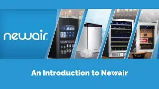 An Introduction to Newair Products