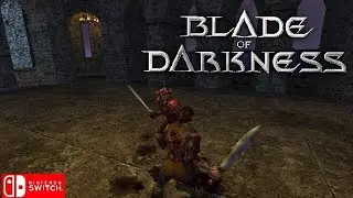 Blade Of Darkness Nintendo switch gameplay