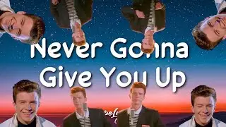 Rick Astley - Never Gona Give You Up (Lyrics Video)