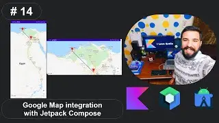#14 Google Map integration With JetPack Compose بالعربي