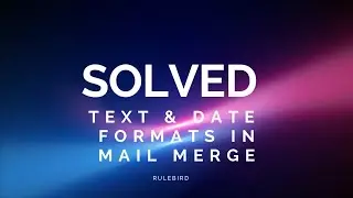 SOLVED | Text & Date issues in Mail Merge | Text & Date Formats | Word