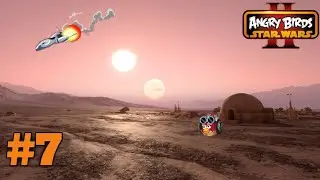 Angry Birds Star Wars прохождение: #7 Бегство на Татуин
