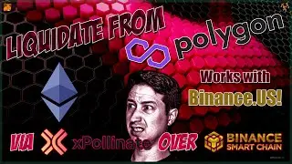 Liquidate From Polygon on BSC For Less Than 30 Cents! (Works with Binance.US) | ETHERMINE