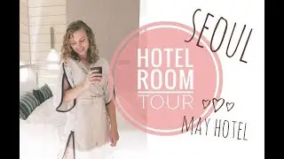Seoul Hotel Room Tour ◆ 오월호텔 Owall Hotel (aka May Hotel) ◆ Gangnam