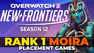 Is Moira OP in Season 12? (Full Placement Games)