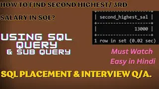 How to find second highest salary in SQL || Different-2 method | Imp for Competitive &Placement 2023