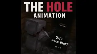 THE HOLE – A Minecraft Horror Animation