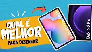 Samsung Galaxy Tab S9 FE vs. S6 Lite: Qual é o Melhor para Começar na Arte Digital?