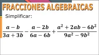 Suma y resta de fracciones algebraicas Ej 03- SimpleAlgebra1