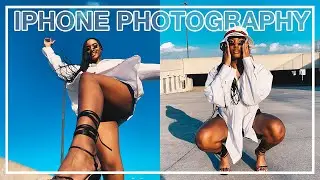TAKE BETTER PHOTOS WITH YOUR PHONE | IPHONE PHOTOGRAPHY
