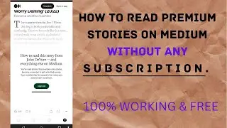 How to Read Stories on Medium Platform Entirely for Free Each Month