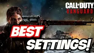 BEST SETTINGS FOR CALL OF DUTY VANGUARD! (AUDIO,CONTROLLER,GRAPHICS) MAX FPS!