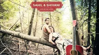 Sahil & Shivani Pre Wedding Short Film | Evered Films