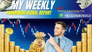 Premium Signal Group | Weekly Performance Report 19 To 23 May