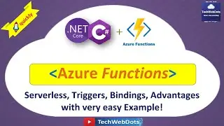 Azure Functions | Triggers and Bindings | Common Scenarios | Advantages | for Beginners