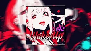 ♪ Nightcore - Wake Up → Skylar Blatt, Chris Brown