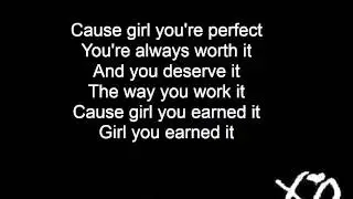 Earned It  - The Weeknd Lyrics